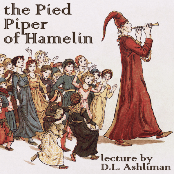 Poster: The Pied Piper of Hamelin - Lecture by D.L. Ashliman