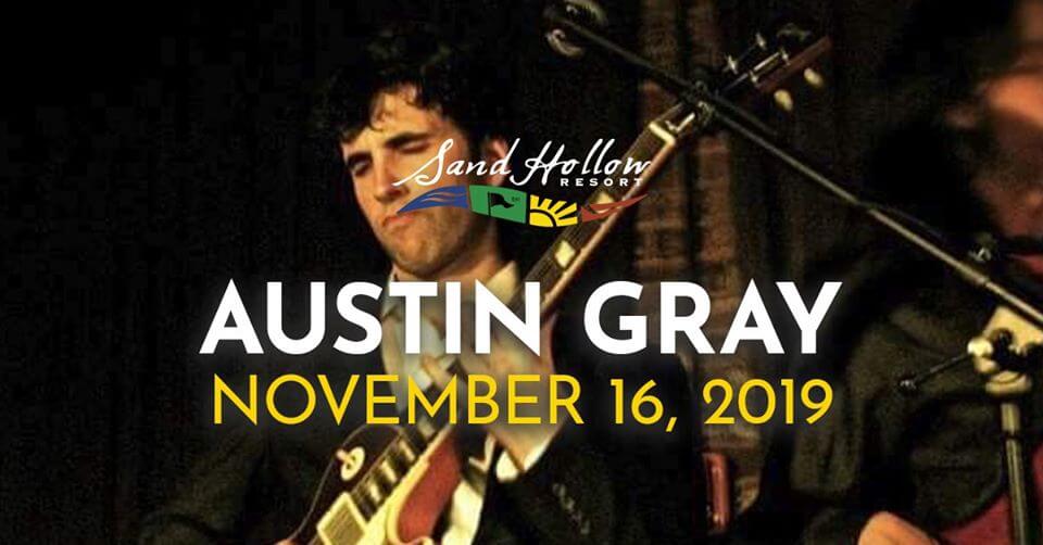 Poster: Austin Gray - November 16, 2019 - Sand Hollow Resort